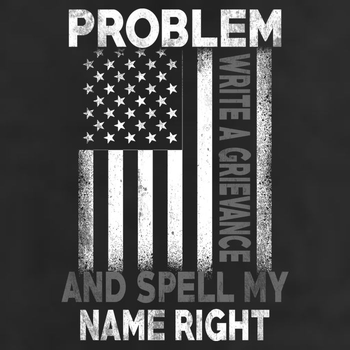 Correction Problem Write A Grievance And Spell My Name Right Trucker Hat