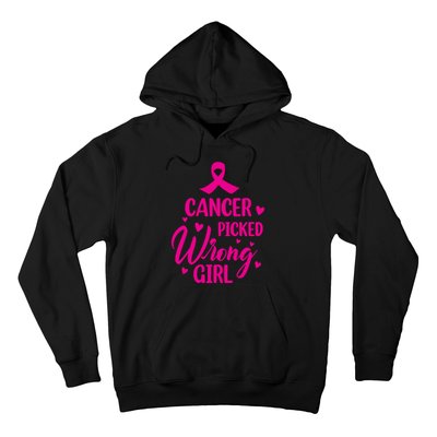 Cancer Picked Wrong Girl Breast Cancer Awareness Supporter Hoodie