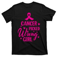 Cancer Picked Wrong Girl Breast Cancer Awareness Supporter T-Shirt