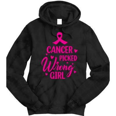 Cancer Picked Wrong Girl Breast Cancer Awareness Supporter Tie Dye Hoodie