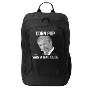 Corn Pop Was A Bad Dude Joe Biden Parody City Backpack