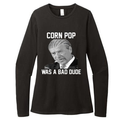 Corn Pop Was A Bad Dude Joe Biden Parody Womens CVC Long Sleeve Shirt