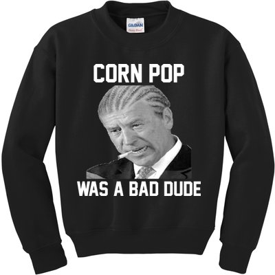 Corn Pop Was A Bad Dude Joe Biden Parody Kids Sweatshirt