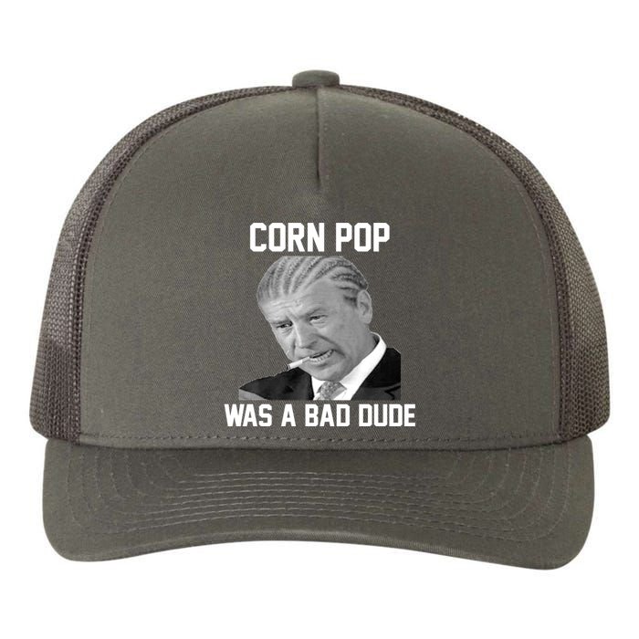 Corn Pop Was A Bad Dude Joe Biden Parody Yupoong Adult 5-Panel Trucker Hat