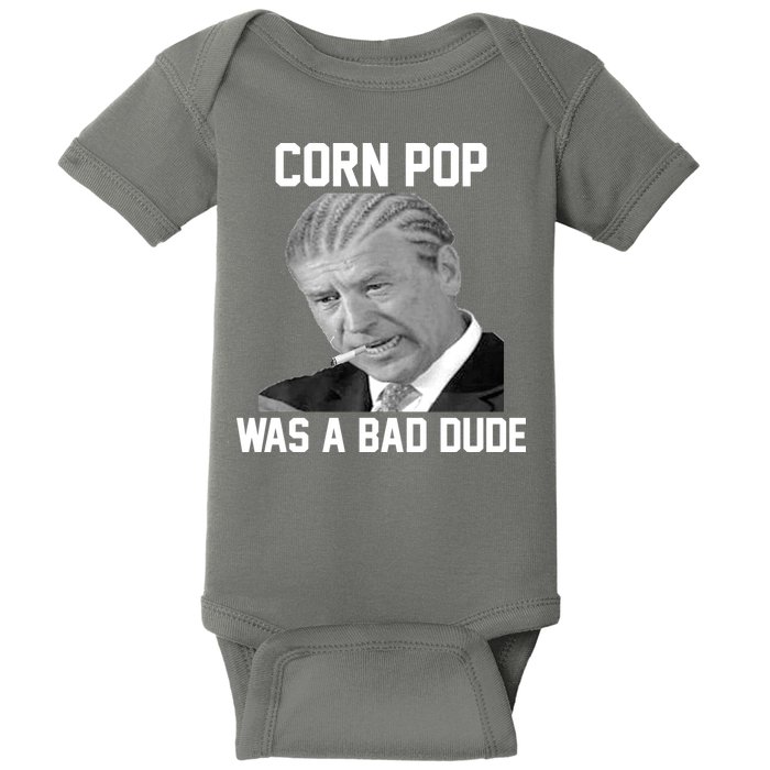 Corn Pop Was A Bad Dude Joe Biden Parody Baby Bodysuit