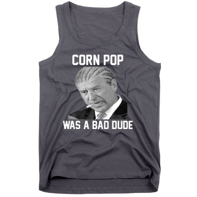 Corn Pop Was A Bad Dude Joe Biden Parody Tank Top