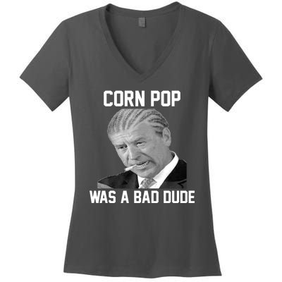 Corn Pop Was A Bad Dude Joe Biden Parody Women's V-Neck T-Shirt