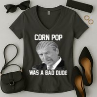 Corn Pop Was A Bad Dude Joe Biden Parody Women's V-Neck T-Shirt
