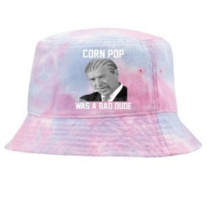 Corn Pop Was A Bad Dude Joe Biden Parody Tie-Dyed Bucket Hat