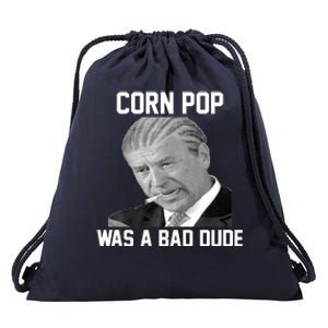 Corn Pop Was A Bad Dude Joe Biden Parody Drawstring Bag