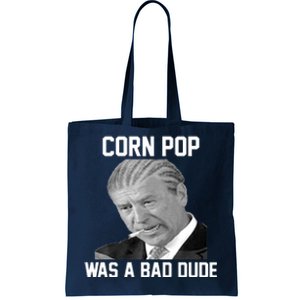 Corn Pop Was A Bad Dude Joe Biden Parody Tote Bag