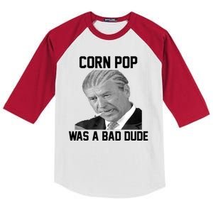 Corn Pop Was A Bad Dude Joe Biden Parody Kids Colorblock Raglan Jersey