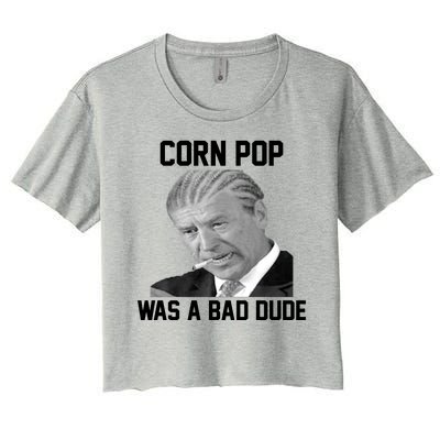 Corn Pop Was A Bad Dude Joe Biden Parody Women's Crop Top Tee