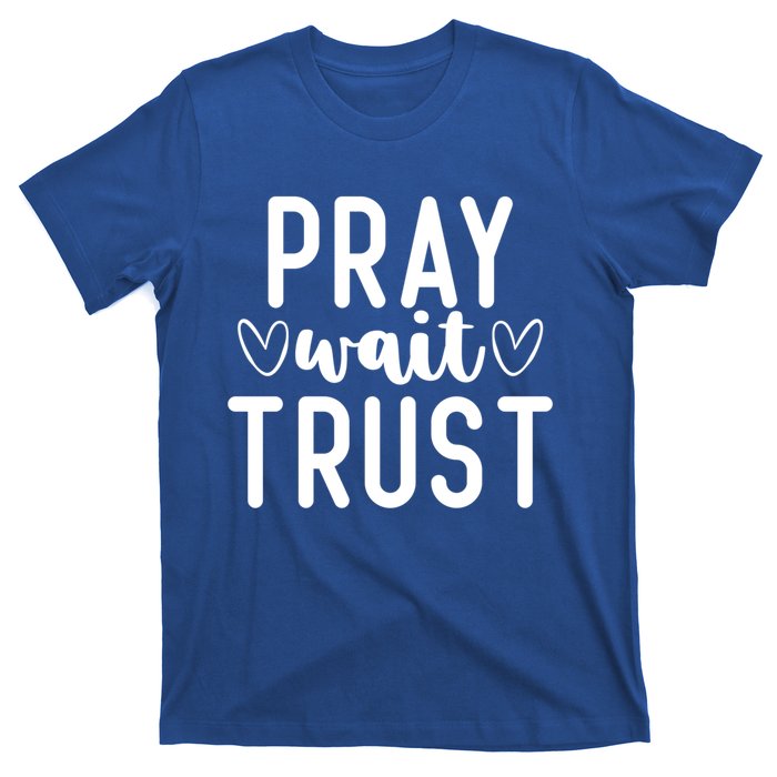 Christian Pray Wait Trust Bible Verse Gift T-Shirt