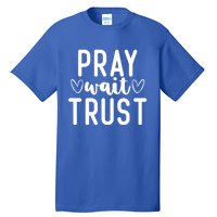 Christian Pray Wait Trust Bible Verse Gift Tall T-Shirt