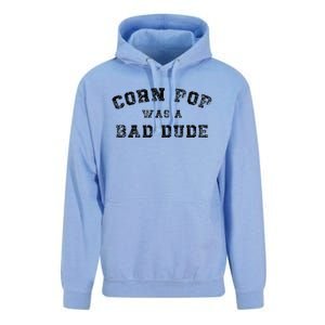 Corn Pop Was A Bad Dude Athletic Cornpop Meme Unisex Surf Hoodie