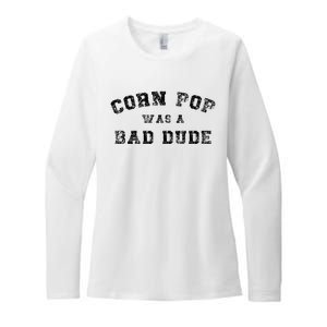 Corn Pop Was A Bad Dude Athletic Cornpop Meme Womens CVC Long Sleeve Shirt