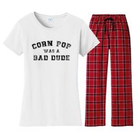 Corn Pop Was A Bad Dude Athletic Cornpop Meme Women's Flannel Pajama Set