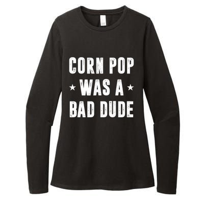 Corn Pop Was A Bad Dude Meme Womens CVC Long Sleeve Shirt