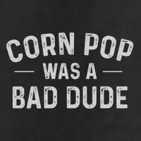 Corn Pop Was A Bad Dude Funny Election 2024 Meme Joe Biden 25L Jumbo Tote
