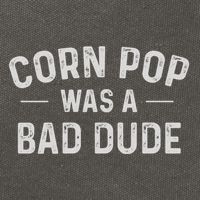 Corn Pop Was A Bad Dude Funny Election 2024 Meme Joe Biden Cotton Canvas Backpack