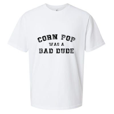 Corn Pop Was A Bad Dude Athletic Cornpop Meme Sueded Cloud Jersey T-Shirt