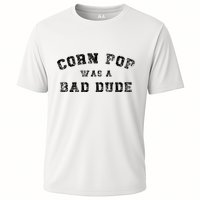 Corn Pop Was A Bad Dude Athletic Cornpop Meme Performance Shirt