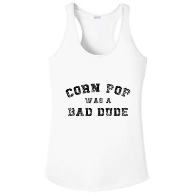 Corn Pop Was A Bad Dude Athletic Cornpop Meme Ladies PosiCharge Competitor Racerback Tank