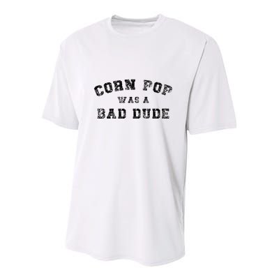 Corn Pop Was A Bad Dude Athletic Cornpop Meme Youth Performance Sprint T-Shirt