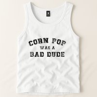 Corn Pop Was A Bad Dude Athletic Cornpop Meme Tank Top