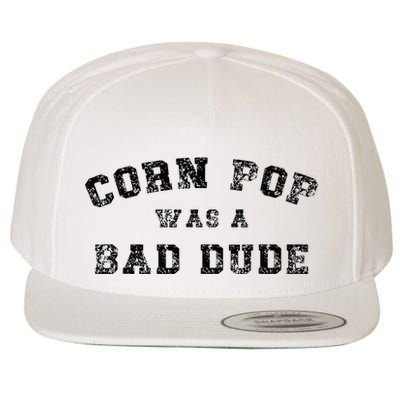 Corn Pop Was A Bad Dude Athletic Cornpop Meme Wool Snapback Cap
