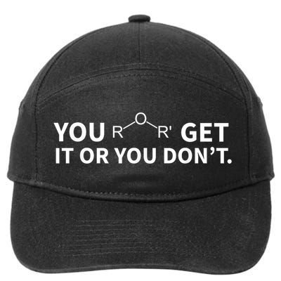Chemistry Pun You Ether Get It Or You Dont 7-Panel Snapback Hat