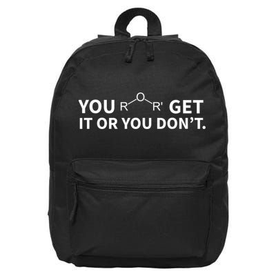 Chemistry Pun You Ether Get It Or You Dont 16 in Basic Backpack
