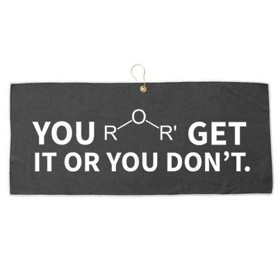 Chemistry Pun You Ether Get It Or You Dont Large Microfiber Waffle Golf Towel