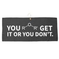 Chemistry Pun You Ether Get It Or You Dont Large Microfiber Waffle Golf Towel