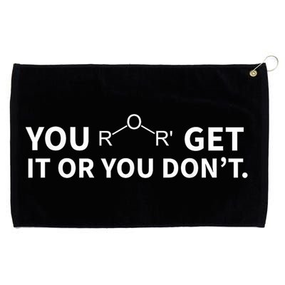 Chemistry Pun You Ether Get It Or You Dont Grommeted Golf Towel