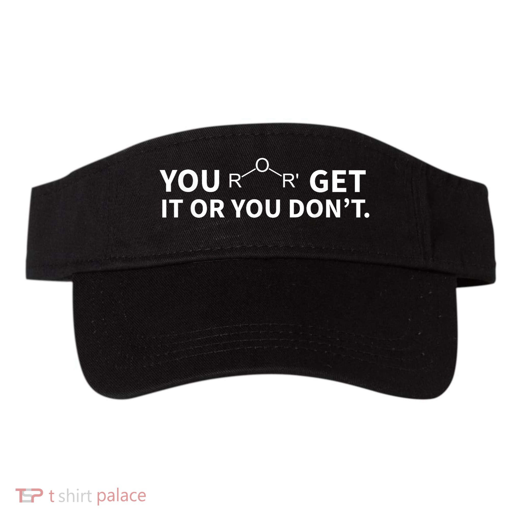 Chemistry Pun You Ether Get It Or You Dont Visor