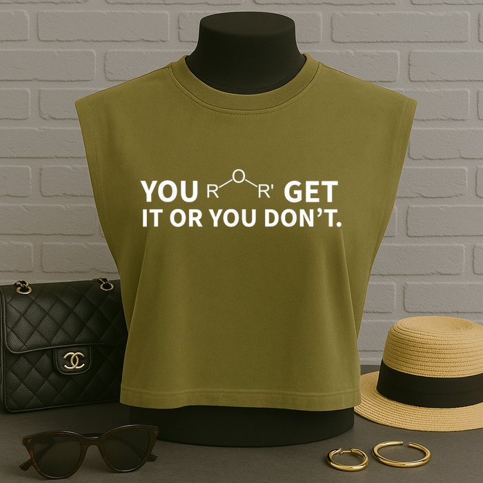 Chemistry Pun You Ether Get It Or You Dont Garment-Dyed Women's Muscle Tee