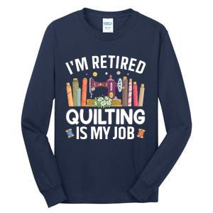 Cool Quilting Art Mom Grandma Stitch Sewer Quilter Tall Long Sleeve T-Shirt