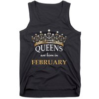 Cute Queens Are Born In February Birthday Wo Gift Tank Top