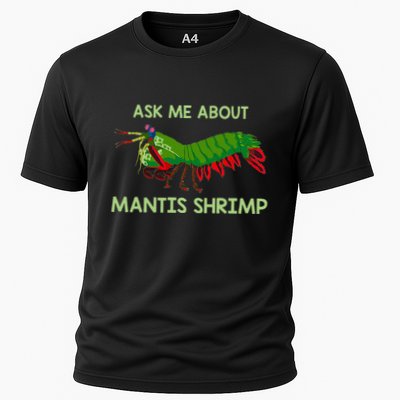 Crustacean Quote Ask Me About Mantis Shrimp Performance Shirt