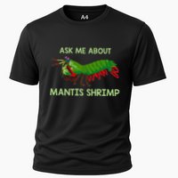 Crustacean Quote Ask Me About Mantis Shrimp Performance Shirt