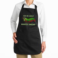 Crustacean Quote Ask Me About Mantis Shrimp Apron