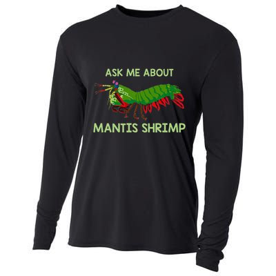 Crustacean Quote Ask Me About Mantis Shrimp Cooling Performance Long Sleeve Crew