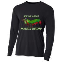 Crustacean Quote Ask Me About Mantis Shrimp Cooling Performance Long Sleeve Crew
