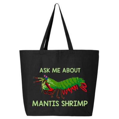 Crustacean Quote Ask Me About Mantis Shrimp 25L Jumbo Tote