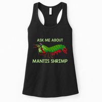 Crustacean Quote Ask Me About Mantis Shrimp Womens Tank Top