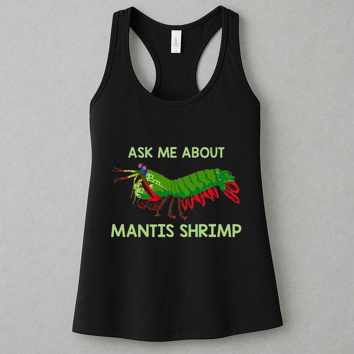 Crustacean Quote Ask Me About Mantis Shrimp Womens Tank Top