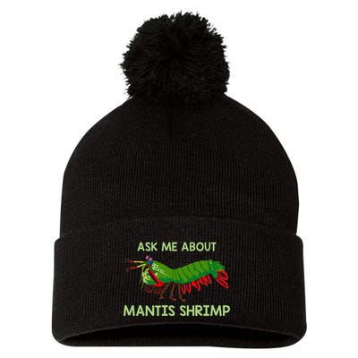 Crustacean Quote Ask Me About Mantis Shrimp Pom Pom 12in Knit Beanie