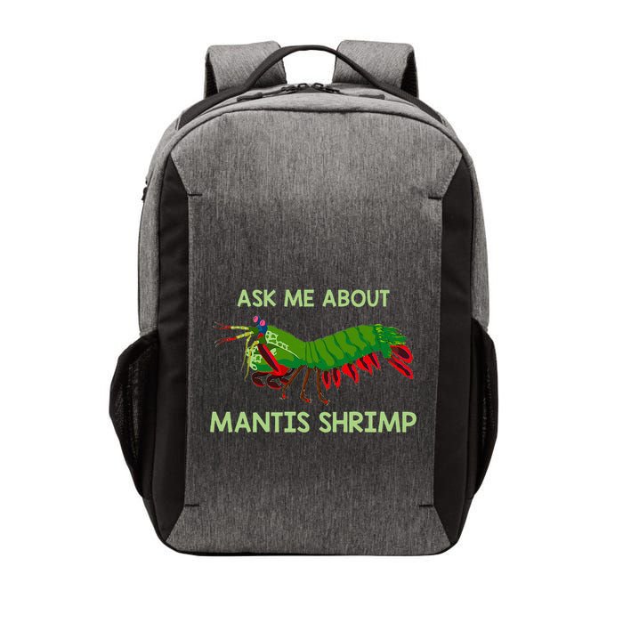 Crustacean Quote Ask Me About Mantis Shrimp Vector Backpack